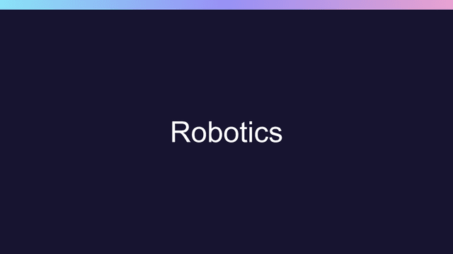 Robotics